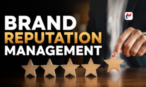 The Ultimate Guide to Protecting Your Business with Brand Reputation Management